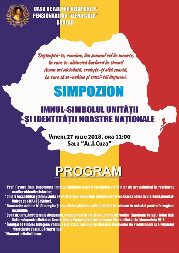 SIMPOZION: IMNUL-SIMBOLUL UNITĂ‚ȚII ȘI IDENTITĂ‚ȚII NOASTRE NAȚIONALE